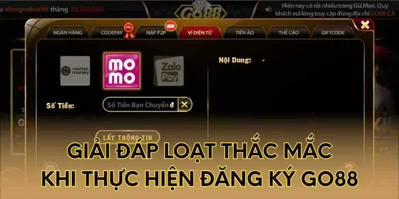 Giải đáp loạt thắc mắc khi thực hiện đăng ký Go88