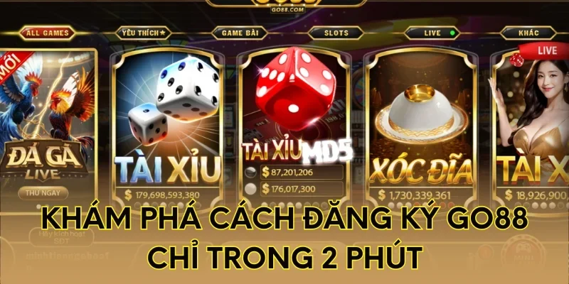 Khám phá cách đăng ký Go88 chỉ trong 2 phút